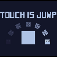 Touch Is Jump