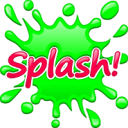 Splash!